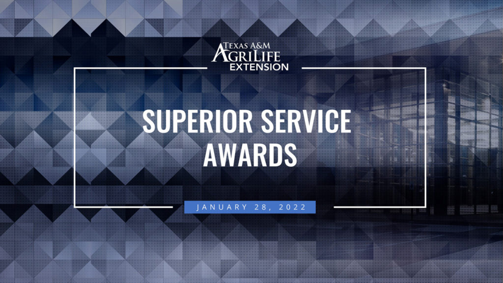 Superior Service Awards slide with date and Texas A&M AgriLife Extension logo